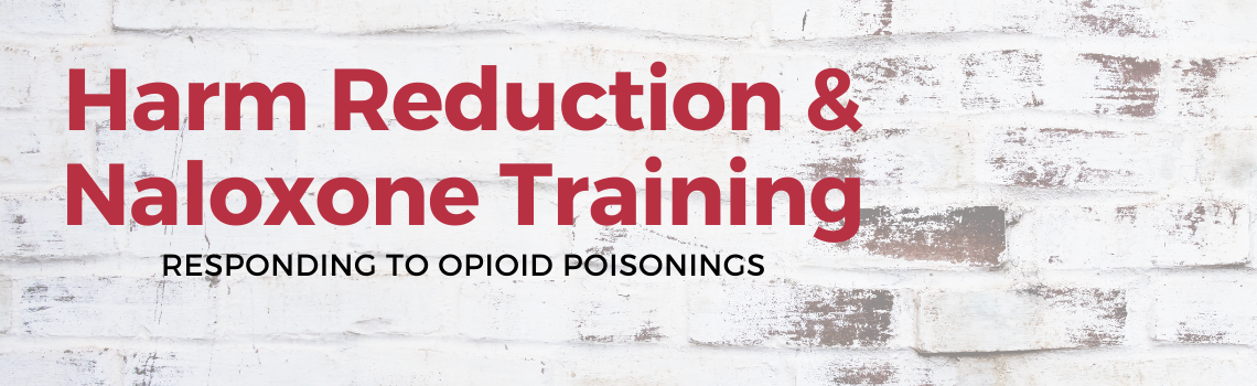 Harm Reduction & Naloxone Training Title Banner