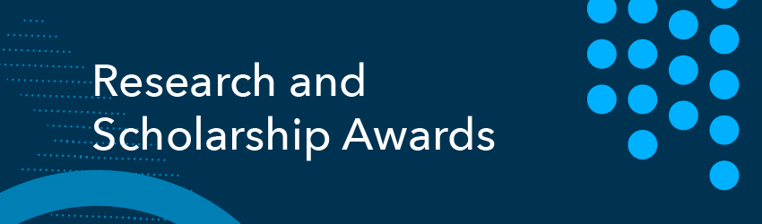 Research and scholarship awards